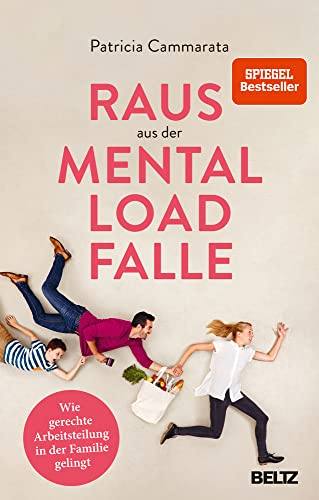 Cover: Raus aus der Mental Load-Falle von Patricia Cammarata