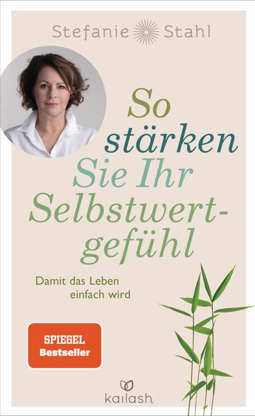 Cover: So stärken Sie Ihr Selbstwertgefühl von Stefanie Stahl