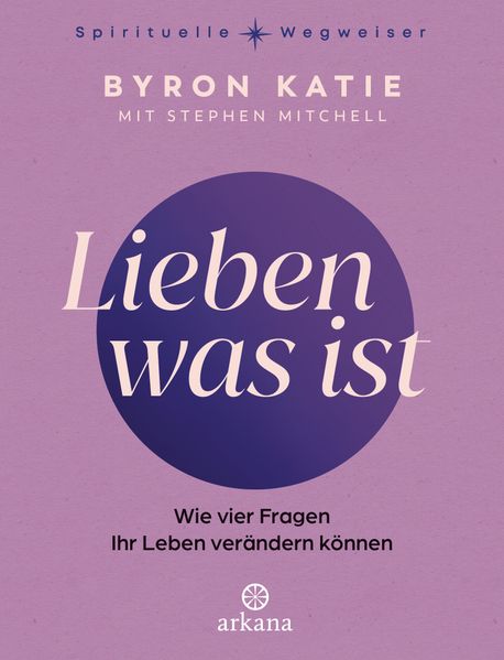 Cover: Lieben was ist von Byron Katie