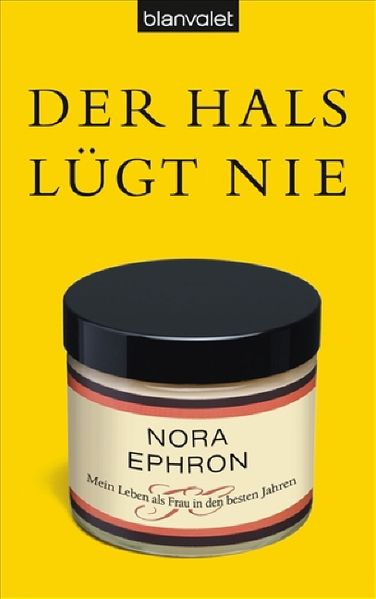 Cover: Der Hals lügt nie von Nora Ephron