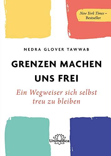 Cover: Grenzen machen uns frei von Nedra Glover Tawwab