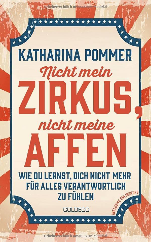 Cover: Nicht mein Zirkus, nicht meine Affen von Katharina Pommer